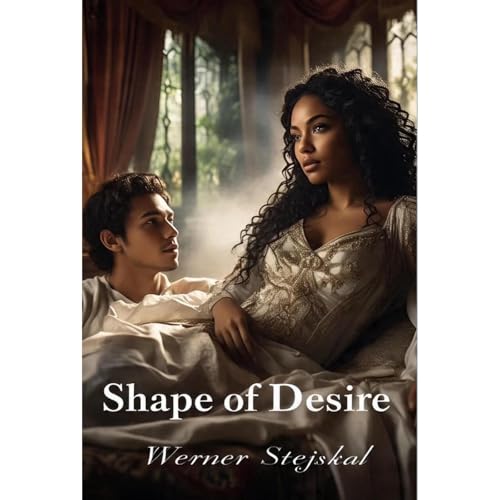 Shape of Desire Audiolibro Por Werner Stejskal arte de portada