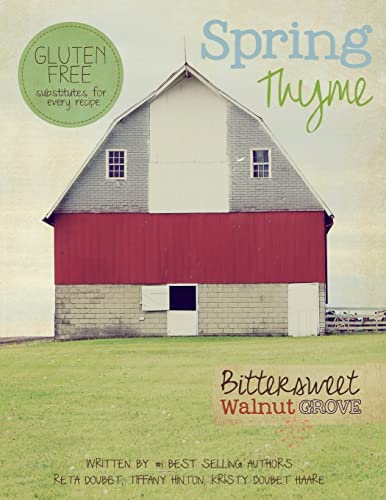 Bittersweet Walnut Grove: Spring Thyme (Volume 2)