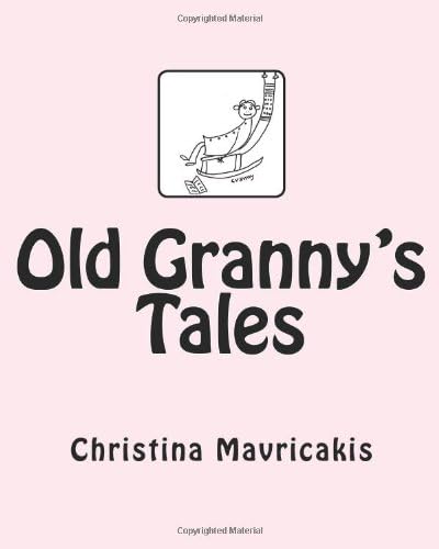 Old Granny's Tales