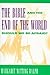 The Bible and the End of the World: Should We Be Afraid?