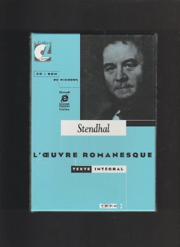 Stendhal : L'oeuvre romanesque intégrale