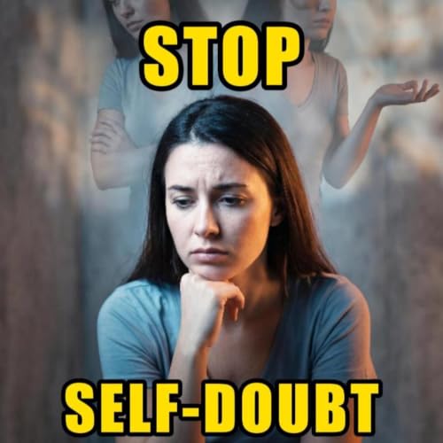 Your Anxiety Isn't From Fear &mdash; It's From Self-Doubt
