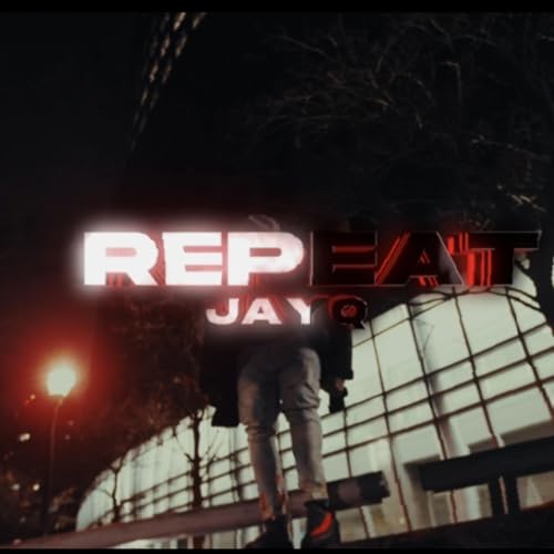 REPEAT [Explicit]