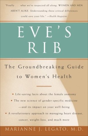 Preisvergleich Produktbild Eve's Rib: The Groundbreaking Guide to Women's Health