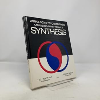 Hardcover Astrology and Psychoanalysis , A Transformation Towards Synthesis Book