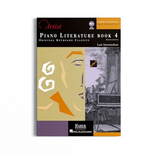 Piano Literature Book 4: Original Keyboard Classics - Late Intermediate | Classical Piano Sheet Music | Keyboard Songbook with Online Audio | Faber ... Repertoire (The Developing Artist)