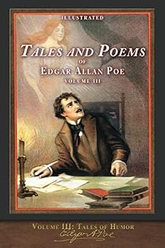 Illustrated Tales and Poems of Edgar Allan Poe : Volume III