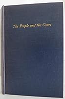 The People and the Court: Judicial Review in a Democracy B000GDXEF4 Book Cover