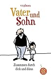 Vater und Sohn – Zusammen durch dick und dünn