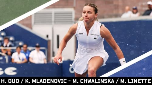 H. Guo / K. Mladenovic - M. Chwalinska / M. Linette – vue 2