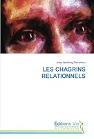 Les Chagrins Relationnels 613959197X Book Cover