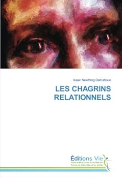 Paperback Les Chagrins Relationnels [French] Book