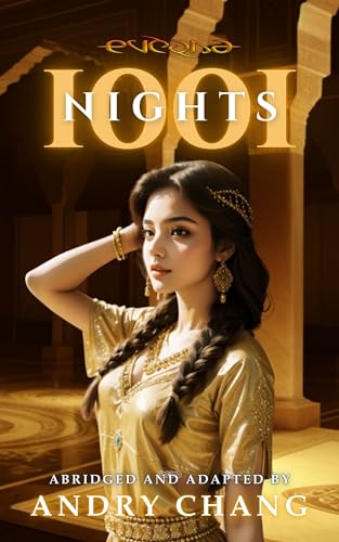 Everna Saga: 1001 Nights: Tales of 1001 Nights - A Fantasy Anthology (Everna Saga Anthologies) (Engl