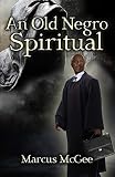 An Old Negro Spiritual
