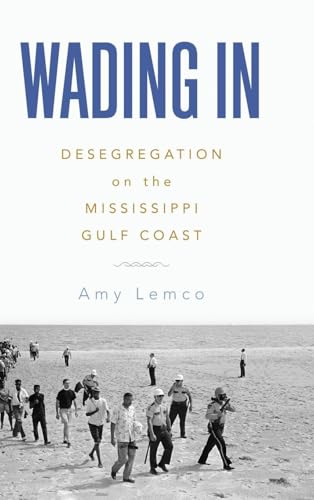 Wading In: Desegregation on the Mississippi Gulf Coast