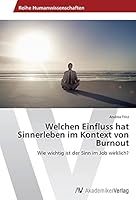 Welchen Einfluss Hat Sinnerleben Im Kontext Von Burnout 3639792998 Book Cover