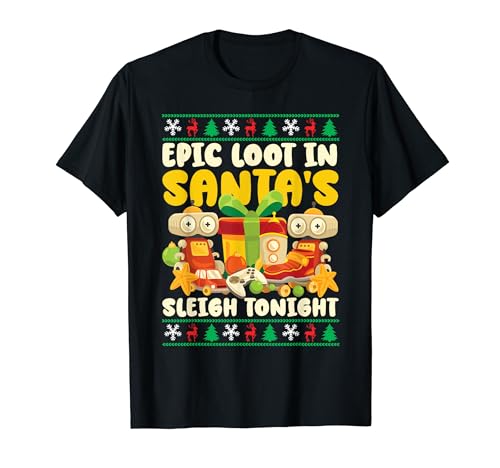 Epic Loot In Santa's Sleigh Tonight Christmas Gaming Gamer Camiseta