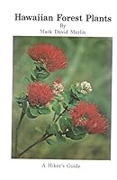 HAWAIIAN FOREST PLANTS A Hiker's Guide B000Q988OU Book Cover