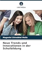 Neue Trends und Innovationen in der Schulbildung (German Edition) 6208772389 Book Cover