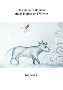 Paperback Das kleine Kälbchen erlebt Herbst und Winter [German] Book
