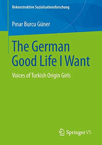 Buy The German Good Life I Want — BookShops.in