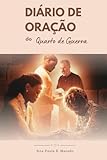 Diário de Oração do Quarto de Guerra (Portuguese Edition)