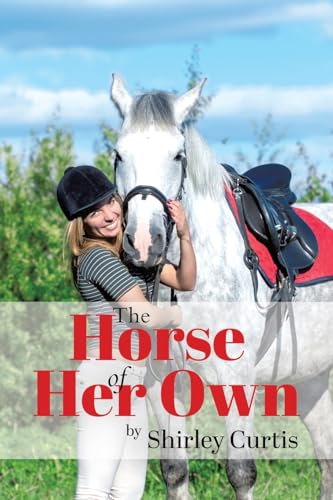 The Horse of Her Own