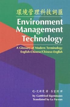 Paperback Environment Management Technology: A Glossary of Modern Terminology (English-Simplified Chinese / Simplified Chinese-English) Book