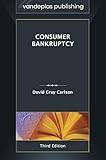 Consumer Bankruptcy - Third Edition 2013