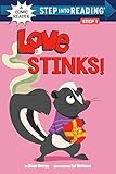 Love Stinks! (Step into Reading) (English Edition)