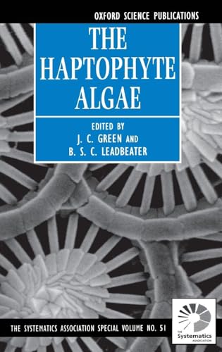HAPTOPHYTE ALGAE SASV 51 C (SYSTEMATICS ASSOCIATION SPECIAL VOLUME, Band 51)