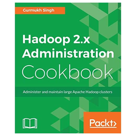 Hadoop 2.x Administration Cookbook