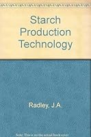 Starch Production Technology 0853346623 Book Cover