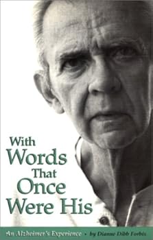 Paperback With Words That Once Were His: An Alzheimer's Experience Book