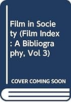 Film in Society 0527293342 Book Cover