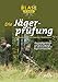 Produktbild Blase - Die Jägerprüfung: Das grundlegende Lehr- und Nachschlagewerk für alle Bundesländer in Fragen und Antworten