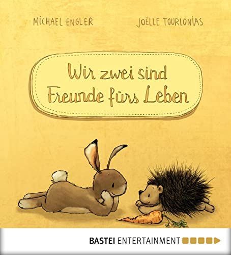 Wir sind Freunde fürs Leben (Wir zwei gehören zusammen 2) (German Edition)