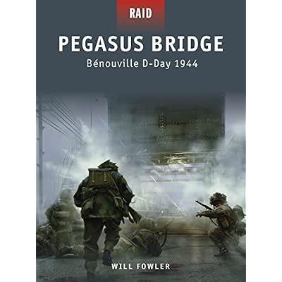 Pegasus Bridge: B&eacute;nouville D-Day 1944: No. 11