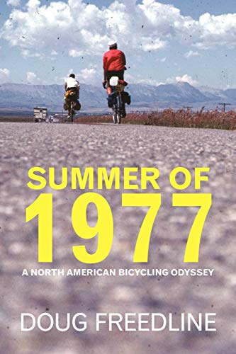 Summer of 1977: A North American Bicycling Odyssey
