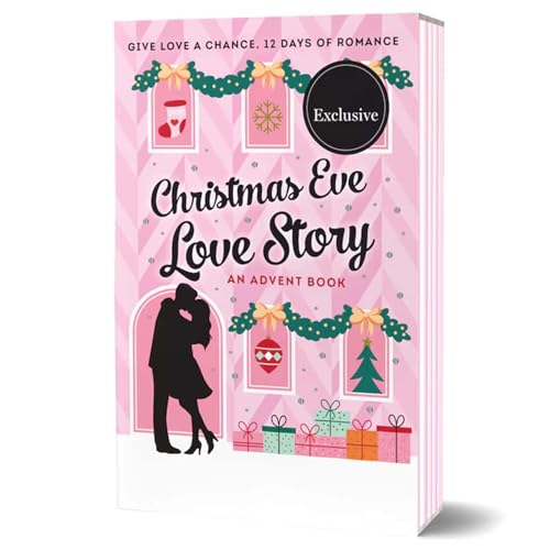 Christmas Eve Love Story: un libro de Adviento, 12 días de romance, libro de Adviento de Nochebu...