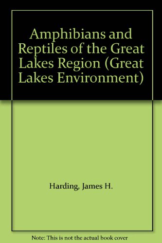 Amphibians and Reptiles of the Great Lakes Regi... 0472096281 Book Cover