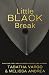 Little Black Break: Little Black Book #2 (Volume 2)