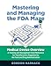 Mastering and Managing the FDA Maze, Second Edition: Medical Device Overview