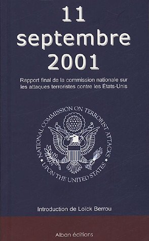 Télécharger 11 septembre 2001 : Rapport final de la Commission nationale sur les attaques terroristes contre les Livre PDF Gratuit