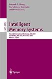 Intelligent Memory Systems: Second International Workshop, IMS 2000, Cambridge, MA, USA, November 12, 2000. Revised Papers (Lecture Notes in Computer Science, 2107)