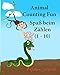 German baby book: Animal Counting Fun. Zahlen: Childrens German book. Children's Picture Book English-German (Bilingual Edition). German picture book. ... for children:) (Volume 2) (German Edition)