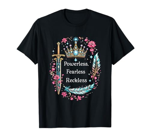 Powerless, Fearless, Reckless Ornate T-Shirt