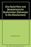 Oro-facial Pain and Neuromuscular Dysfunction (Advances in the Biosciences)