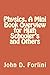 Produktbild Physics, A Mini Book Overview for High Schooler's and Others (Mini Book Series, Band 8)
