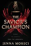 The Savior's Champion (The Savior's Series)
